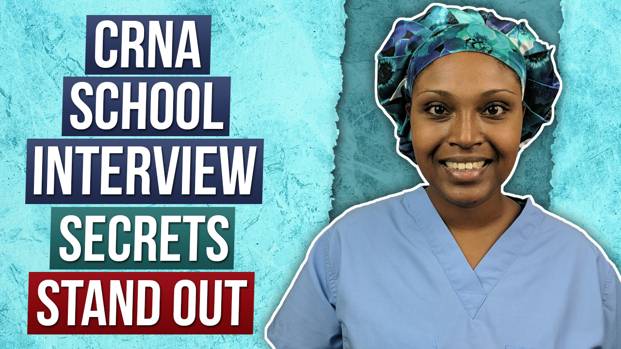 CRNA School Interview